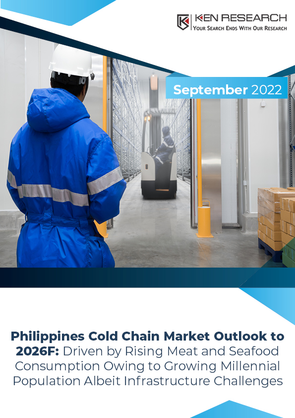 <strong>The Philippines Cold Chain Market is expected to contribute PHP 22.3 Bn in the near future owing to rising domestic consumption of meat and seafood along with increasing government initiatives and investments in the sector: Ken Research</strong>
